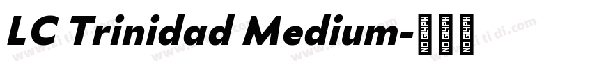 LC Trinidad Medium字体转换